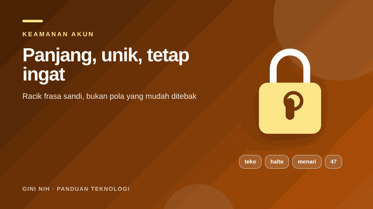 Cara Membuat Password Kuat yang Tetap Mudah Diingat
