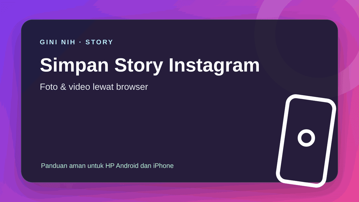 Cara Download Story Instagram Foto dan Video Tanpa Aplikasi