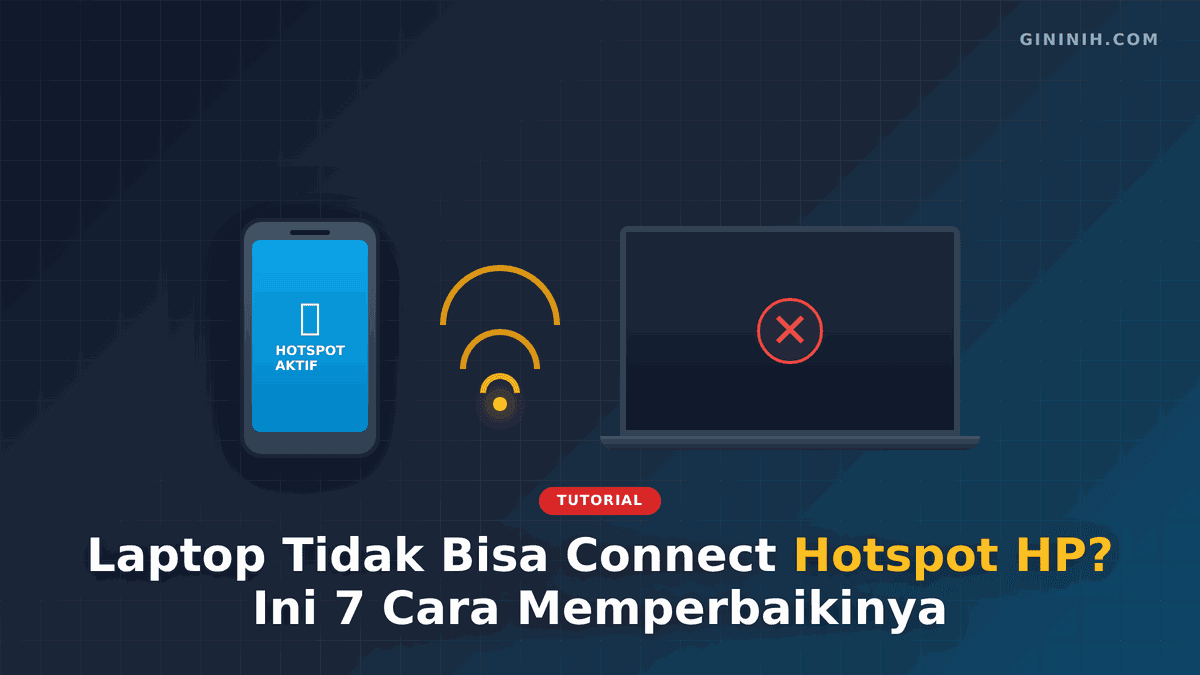 Laptop Gagal Tethering ke Hotspot HP? Cek Penyebab dan Cara Memperbaikinya