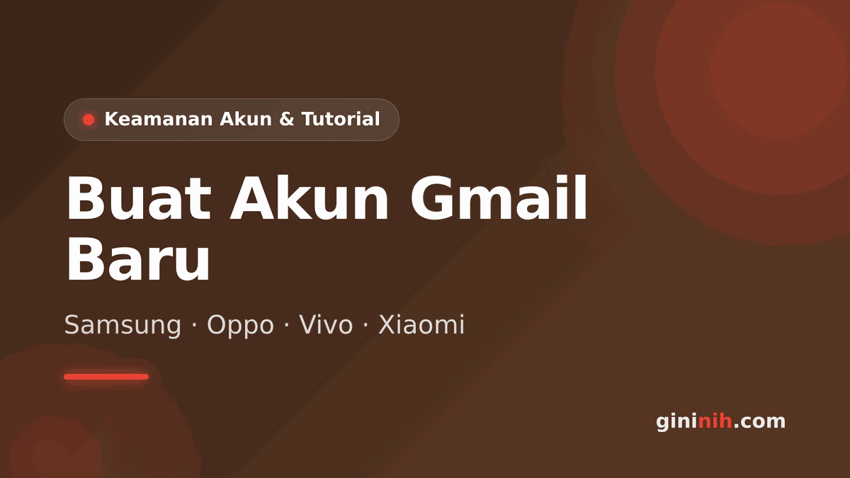 Ilustrasi membuat akun Gmail baru di HP Samsung, Oppo, Vivo, dan Xiaomi