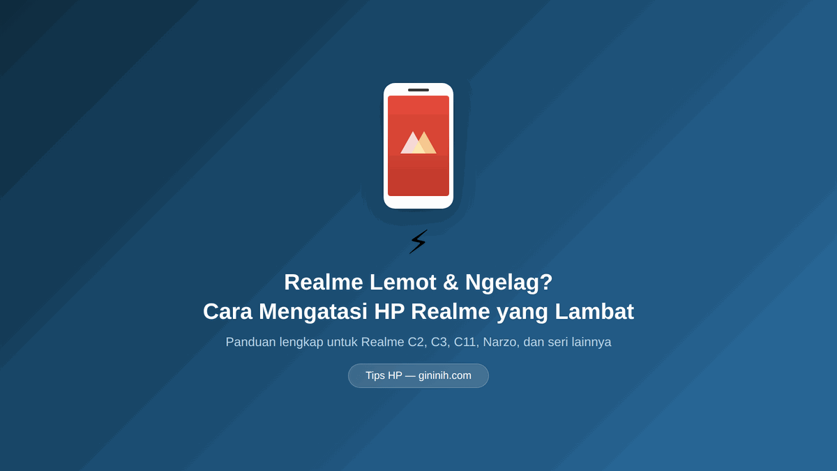 Ilustrasi cover artikel Realme Lemot Ngelag? Cara Mengatasi HP Realme yang Lambat
