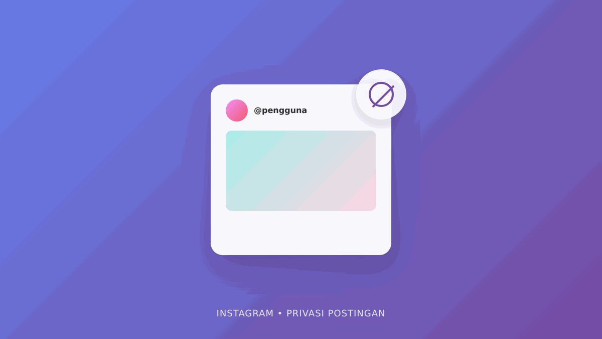 Cover cara menyembunyikan postingan Instagram dari orang tertentu